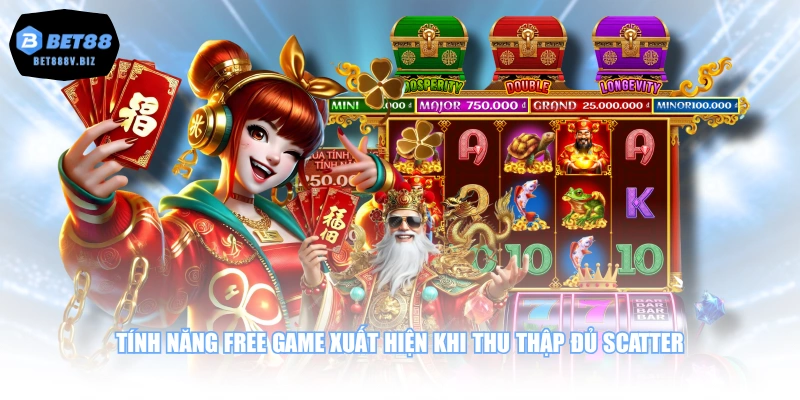 Tính năng FREE GAME xuất hiện khi thu thập đủ SCATTER