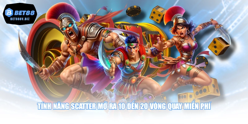 Tính năng SCATTER mở ra 10 đến 20 vòng quay miễn phí