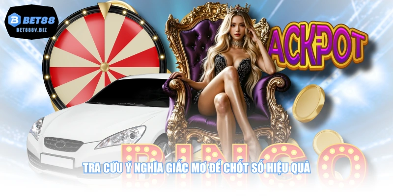 Tra cứu ý nghĩa giấc mơ để chốt số hiệu quả